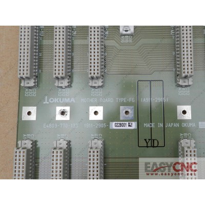 E4809-770-133 OKUMA PCB MOTHER BOARD TYPE-F6 A911-2905 USED